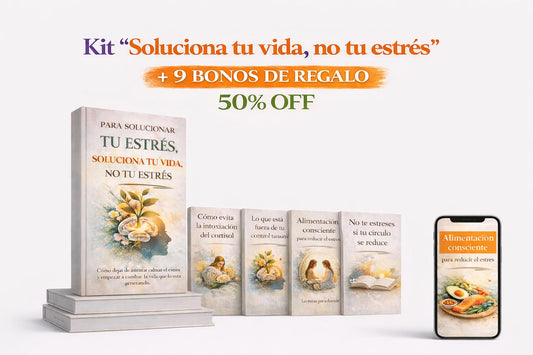 Soluciona tu vida, no tu estrés (KIT+9BONOS)